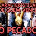 Características de quem vence o pecado