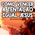 Como vencer a tentação