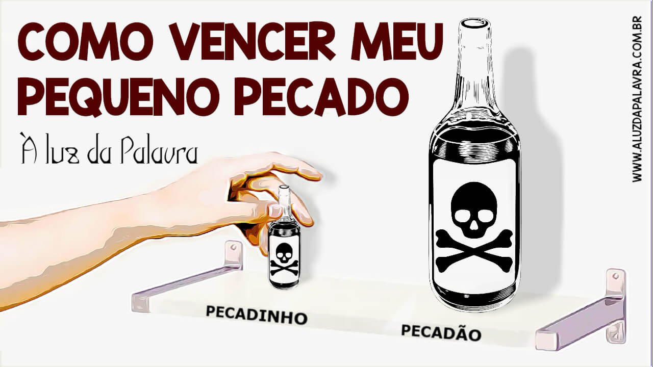 como vencer meu pequeno pecado
